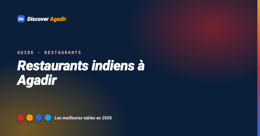 Restaurants indiens à Agadir